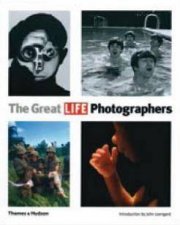 The Great LIFE Photographers