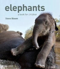 Elephants A Book for Children
