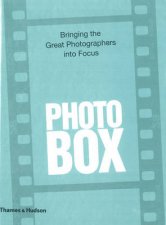 PhotoBox Bringing the Great Photographers into Focus