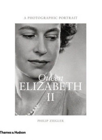 Queen Elizabeth II: A Photographic Portrait by Philip Ziegler