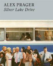 Silver Lake Drive Alex Prager