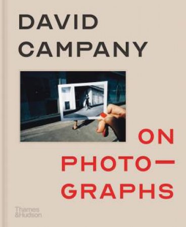 On Photographs by David Campany