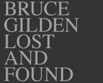 Bruce Gilden Lost  Found