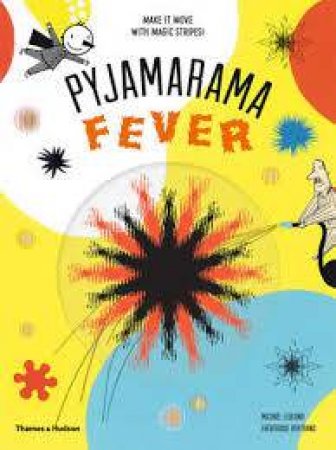 Pyjamarama: Fever by Michaël Leblond & Frédérique Bertrand