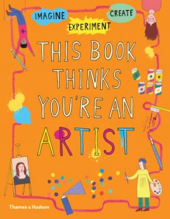 This Book Thinks You're An Artist by Russell Harriet