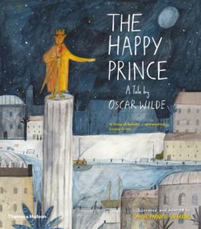 The Happy Prince by Oscar Wilde & Maisie Paradise Shearring