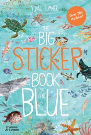 The Big Sticker Book Of The Blue by Zommer Yuval