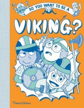 So You Want To Be A Viking? by John Haywood