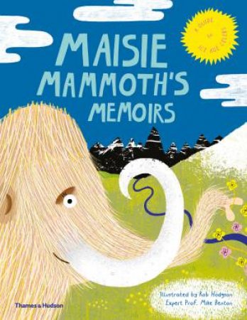 Maisie Mammoth's Memoirs by Unknown