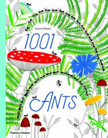 1,001 Ants by Joanna Rzezak