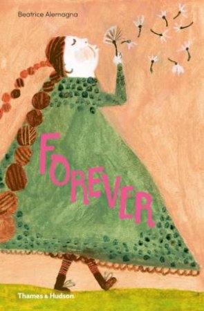 Forever by Beatrice Alemagna