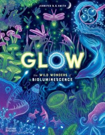 Glow by Jennifer N. R. Smith