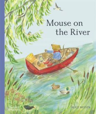 Mouse on the River by Alice Melvin