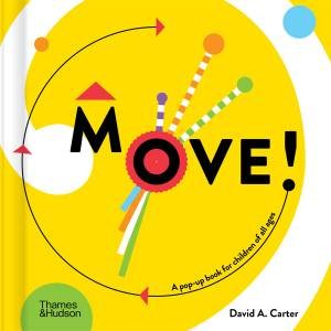 Move! by David A. Carter