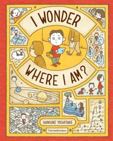 I Wonder Where I Am? by Shinsuke Yoshitake