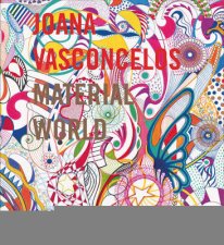 Joana Vasconcelos Material World