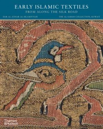 Early Islamic Textiles From Along The Silk Road by Friedrich Spuhler