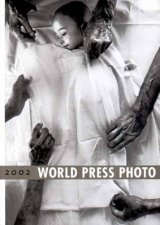 World Press Photo Annual 2002