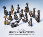 African Gold Weights Miniature Bronzes from Ghana