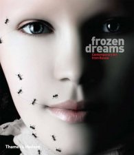 Frozen Dreams Contemporary Art from Russia