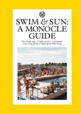 Swim  Sun A Monocle Guide