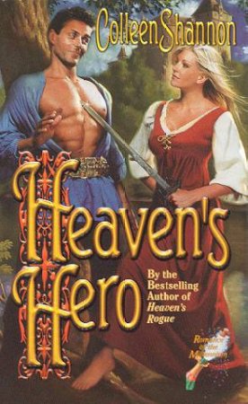 The Heaven's Hero by Colleen Shannon