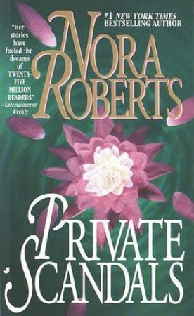 Private Scandals by Nora Roberts