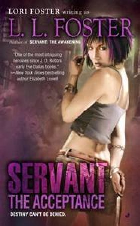 Servant The Acceptance by L L Foster
