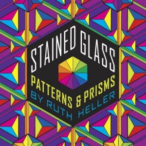 Stained Glass by RUTH HELLER