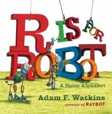 R Is For Robot