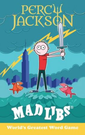 Percy Jackson Mad Libs by LEIGH OLSEN