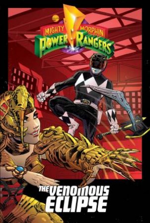 Power Rangers: The Venomous Eclipse by Adrianne Ambrose