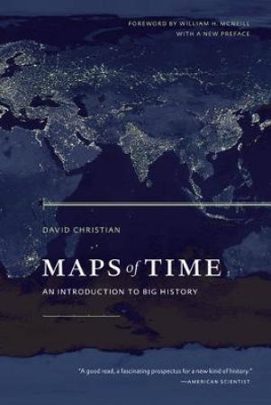 Maps of Time by David Christian & William H. McNeill
