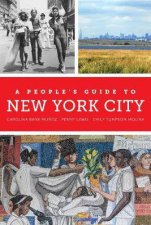 A Peoples Guide To New York City