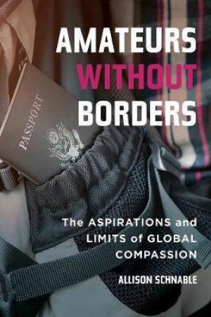 Amateurs Without Borders by Allison Schnable