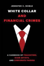 White Collar And Financial Crimes