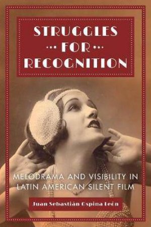 Struggles For Recognition by Juan Sebastian Ospina Leon