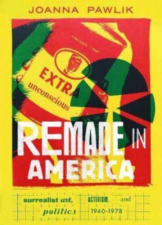 Remade In America by Joanna Pawlik