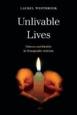 Unlivable Lives