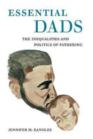 Essential Dads by Jennifer M. Randles