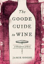 The Goode Guide To Wine