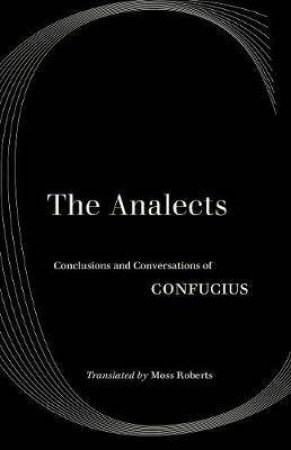 The Analects by Moss Confucius & Moss Roberts