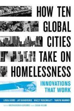 How Ten Global Cities Take On Homelessness