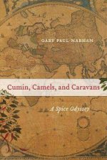 Cumin Camels And Caravans