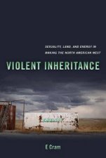 Violent Inheritance