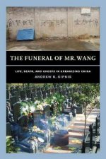 The Funeral Of Mr Wang