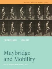 Muybridge And Mobility