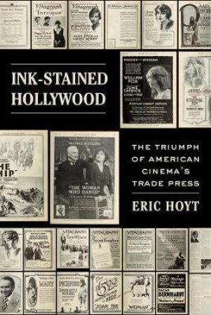 Ink-Stained Hollywood by Eric Hoyt