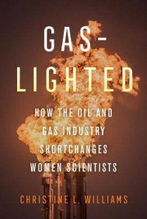 Gaslighted by Christine L. Williams