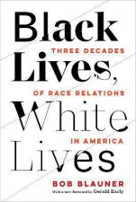 Black Lives White Lives